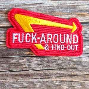 Fck Around And Find Out Funny Skater Fafo Punk Embroidered Iron on Patch